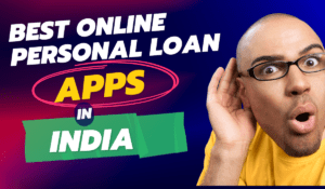 Best Online Personal Loan app in India